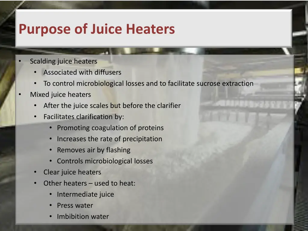 purpose of juice heaters