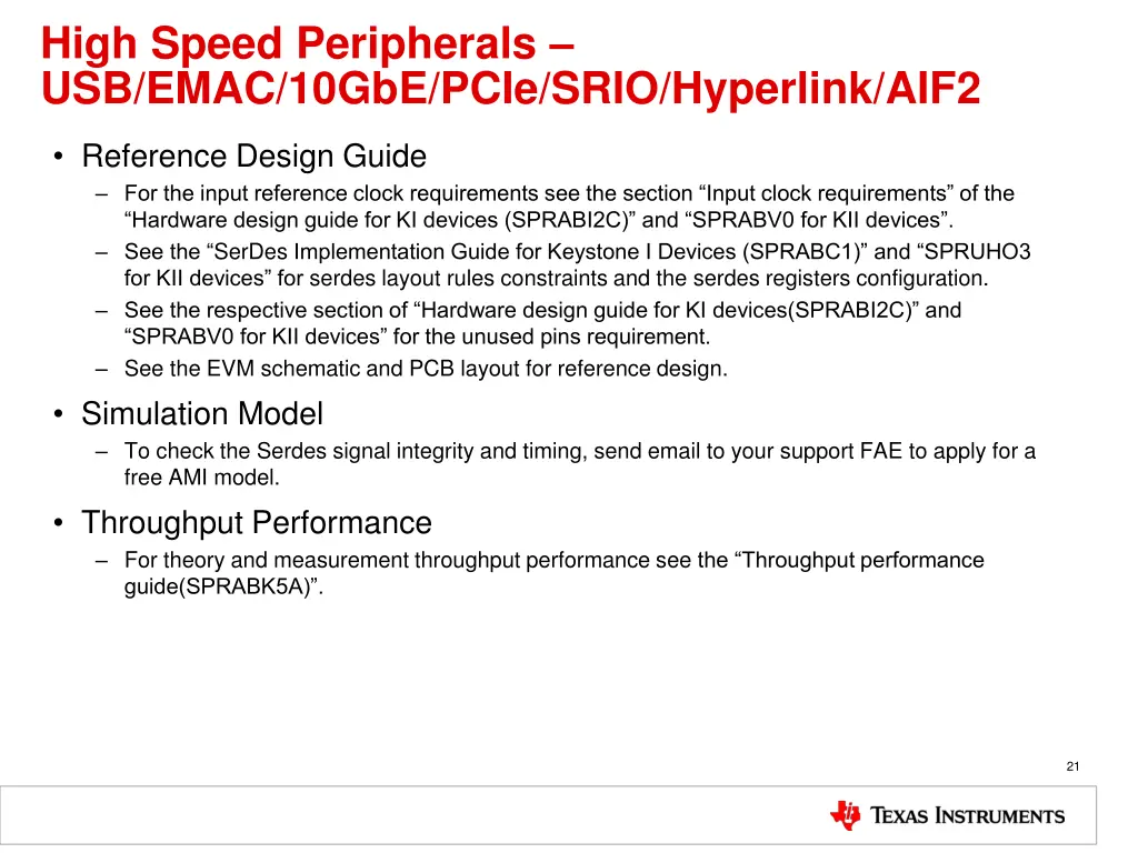 high speed peripherals usb emac 10gbe pcie srio