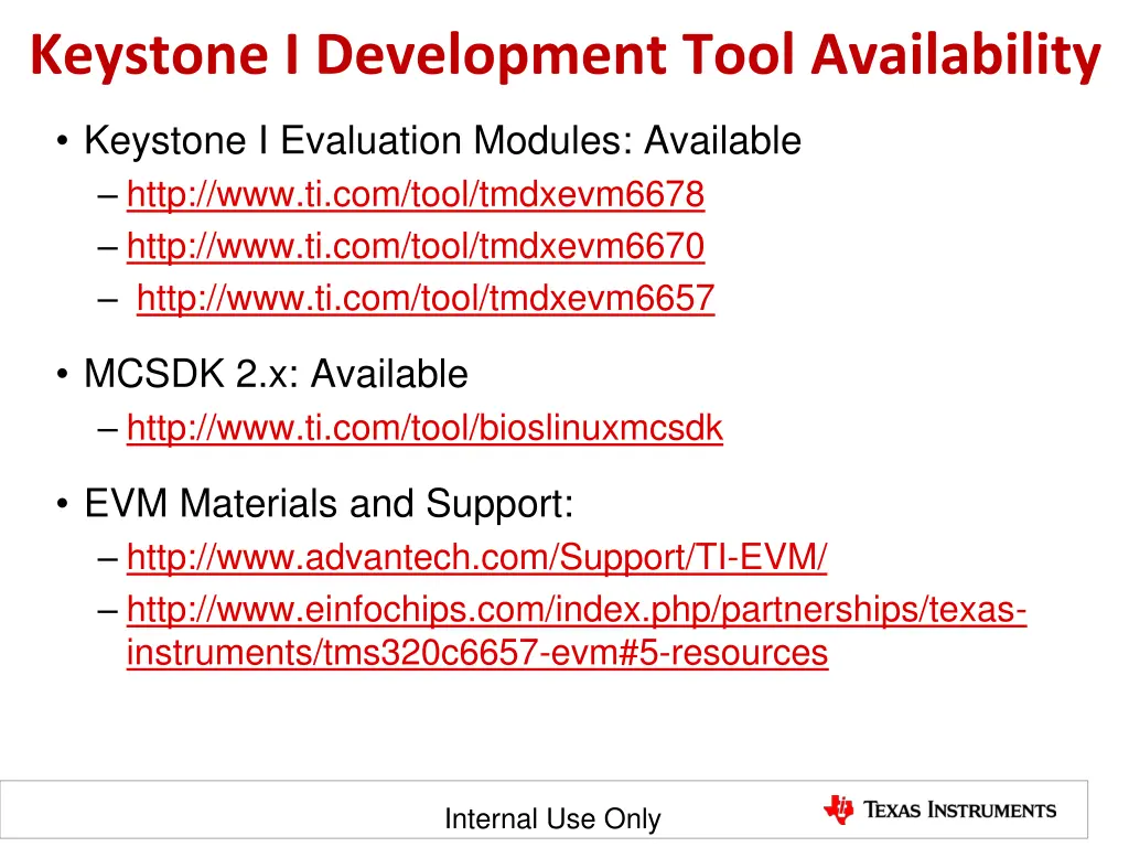 keystone i development tool availability