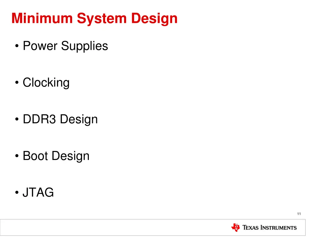 minimum system design
