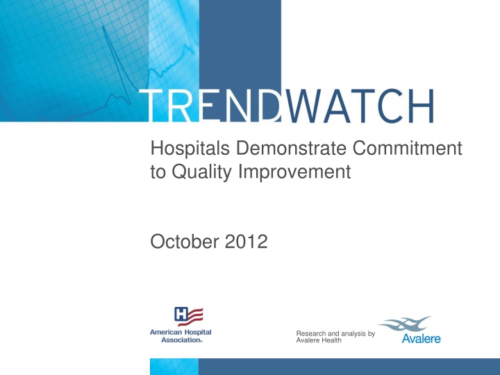 hospitals demonstrate commitment to quality