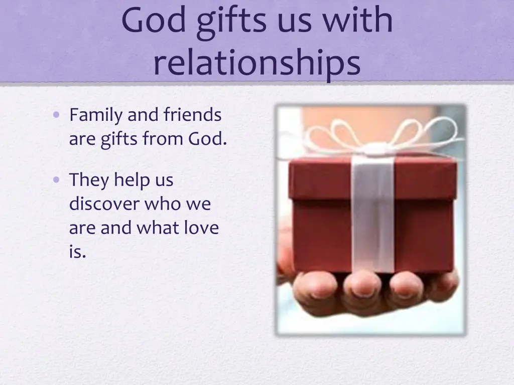 god gifts us with relationships