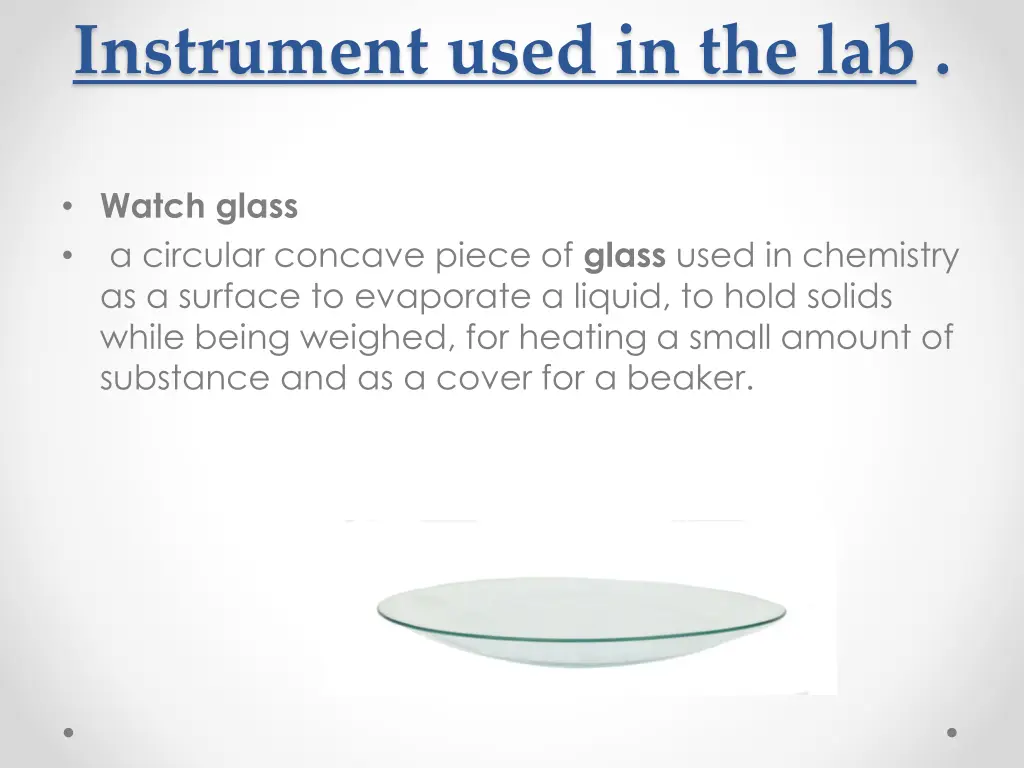 instrument used in the lab 9