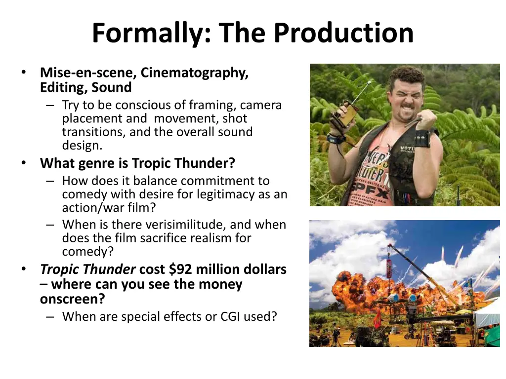 formally the production