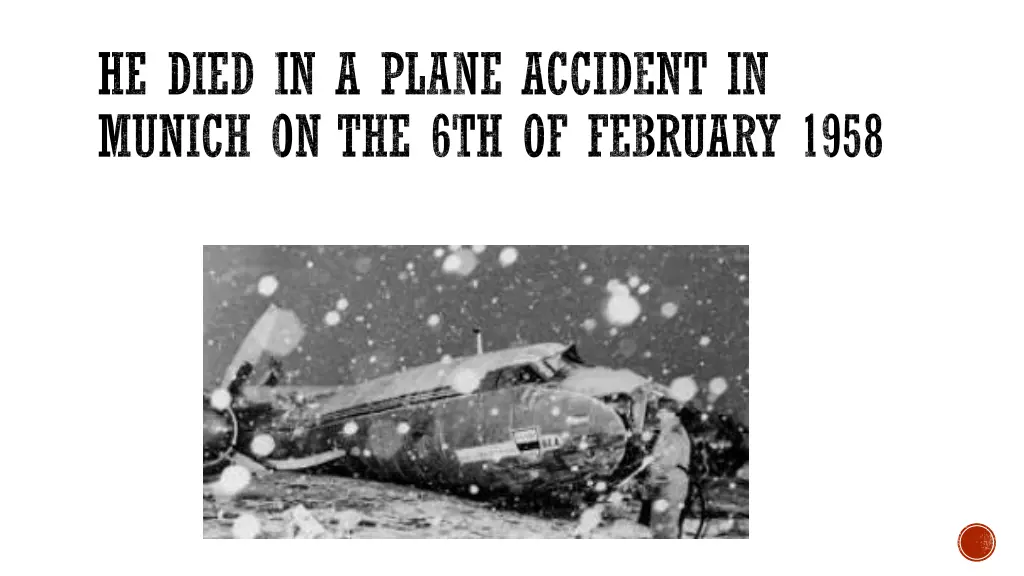 he died in a plane accident in munich