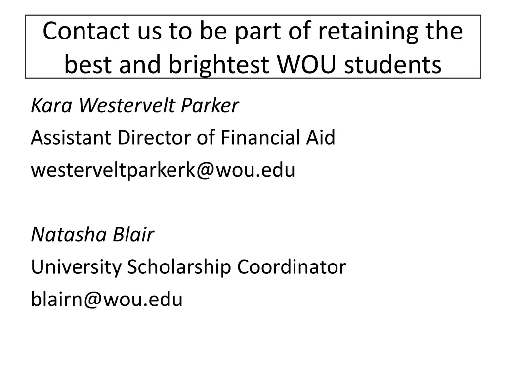 contact us to be part of retaining the best