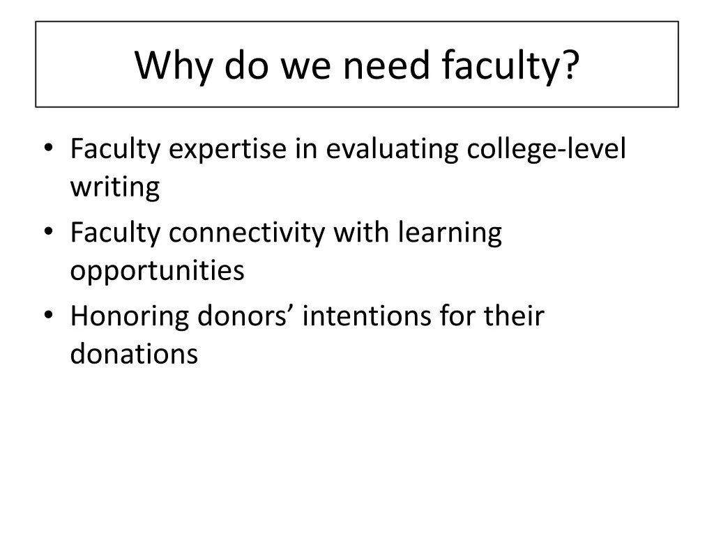 why do we need faculty