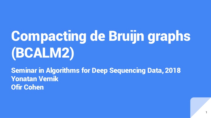 compacting de bruijn graphs bcalm2