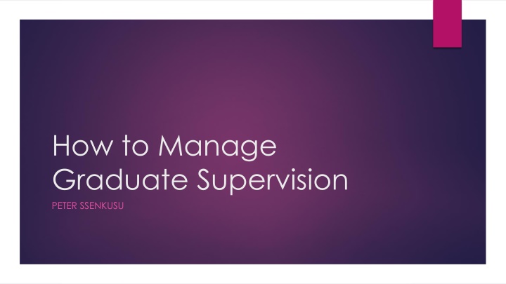 how to manage graduate supervision peter ssenkusu
