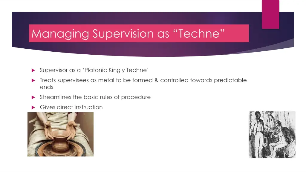 managing supervision as techne