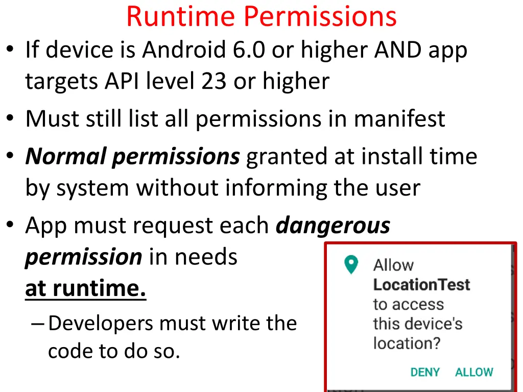 runtime permissions if device is android