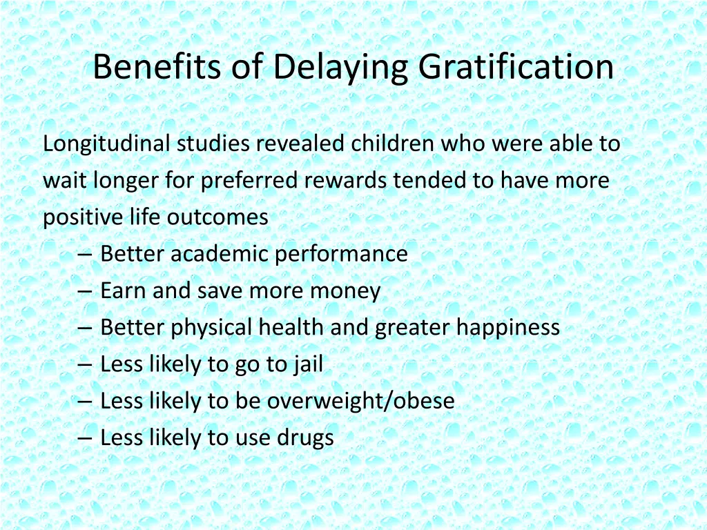 benefits of delaying gratification