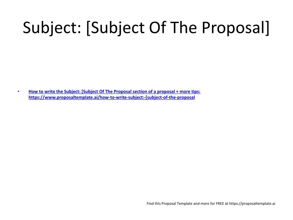 subject subject of the proposal