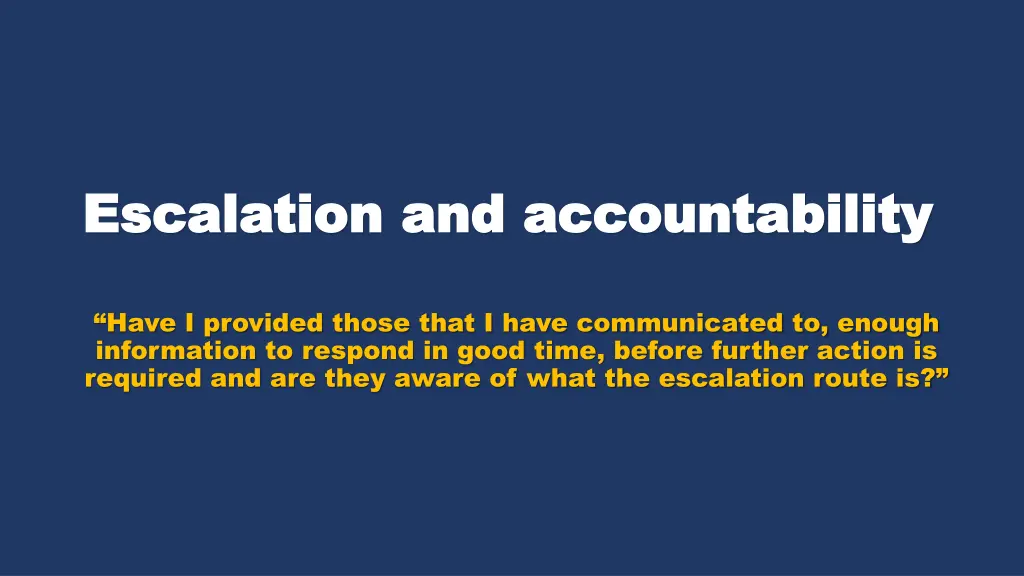 escalation and accountability escalation