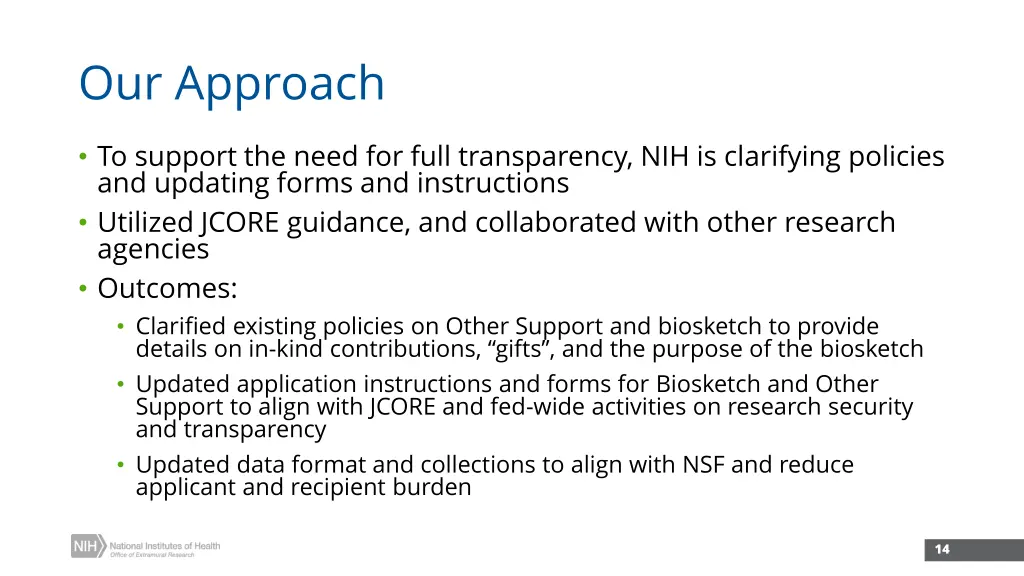 our approach