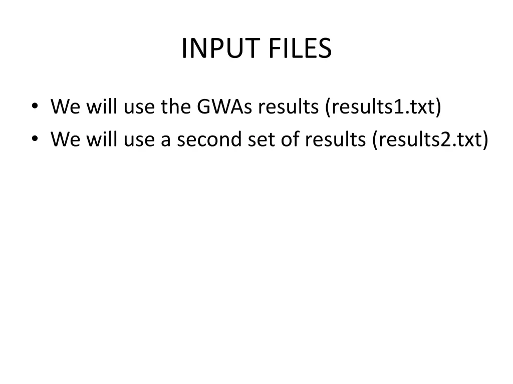 input files