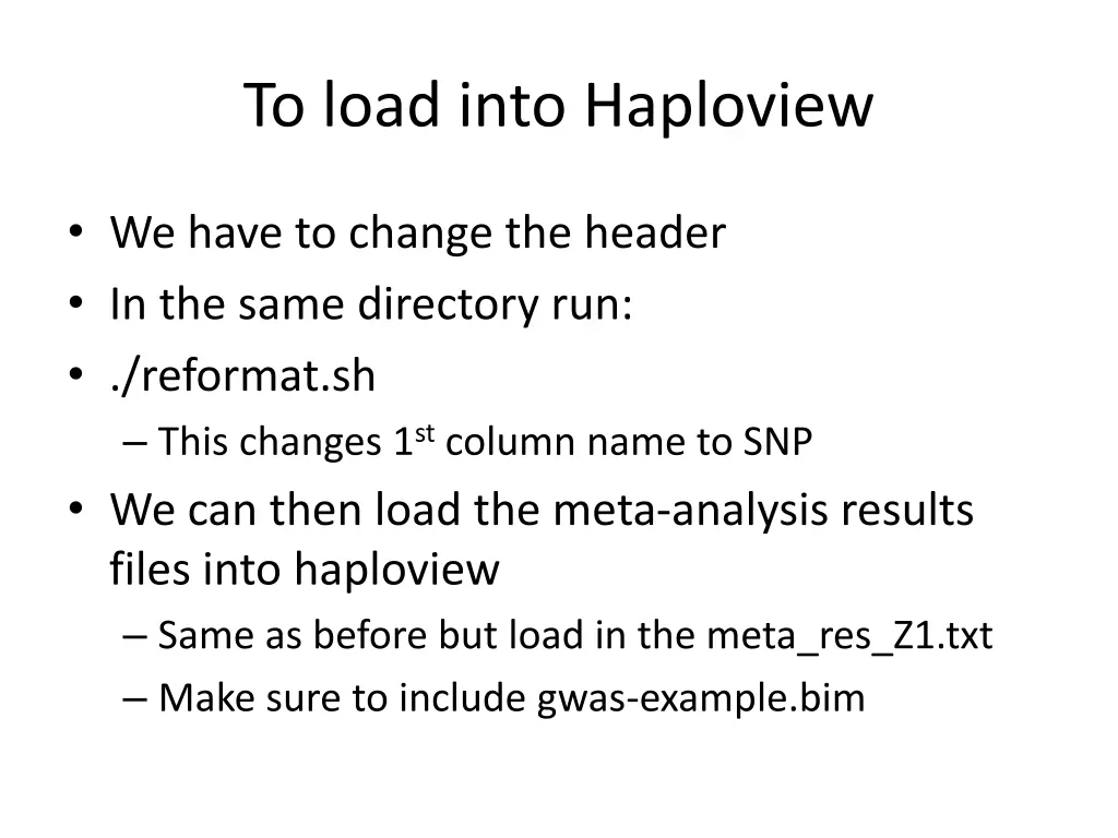 to load into haploview