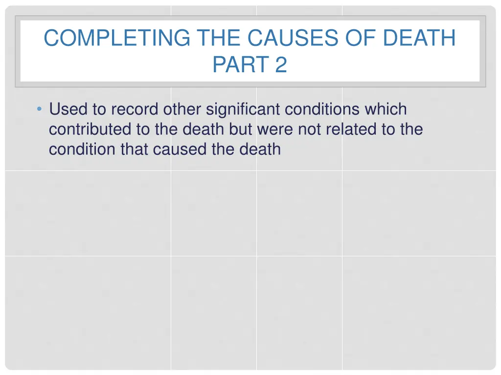 completing the causes of death part 2