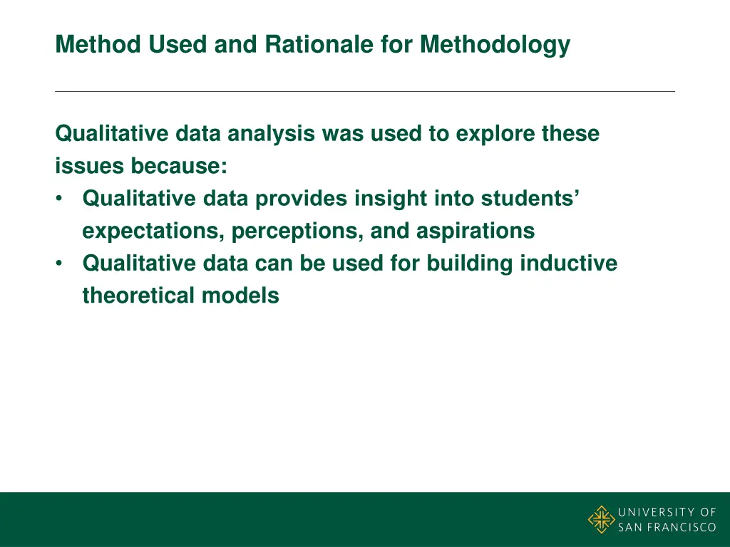 method used and rationale for methodology