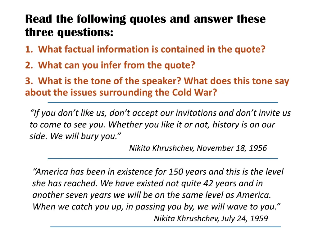 read the following quotes and answer these three