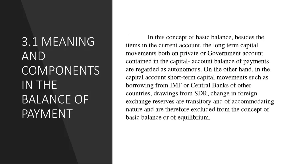 items in the current account the long term