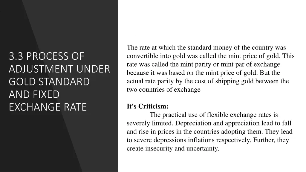 the rate at which the standard money
