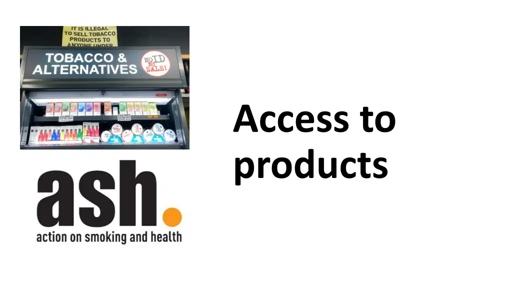 access to products