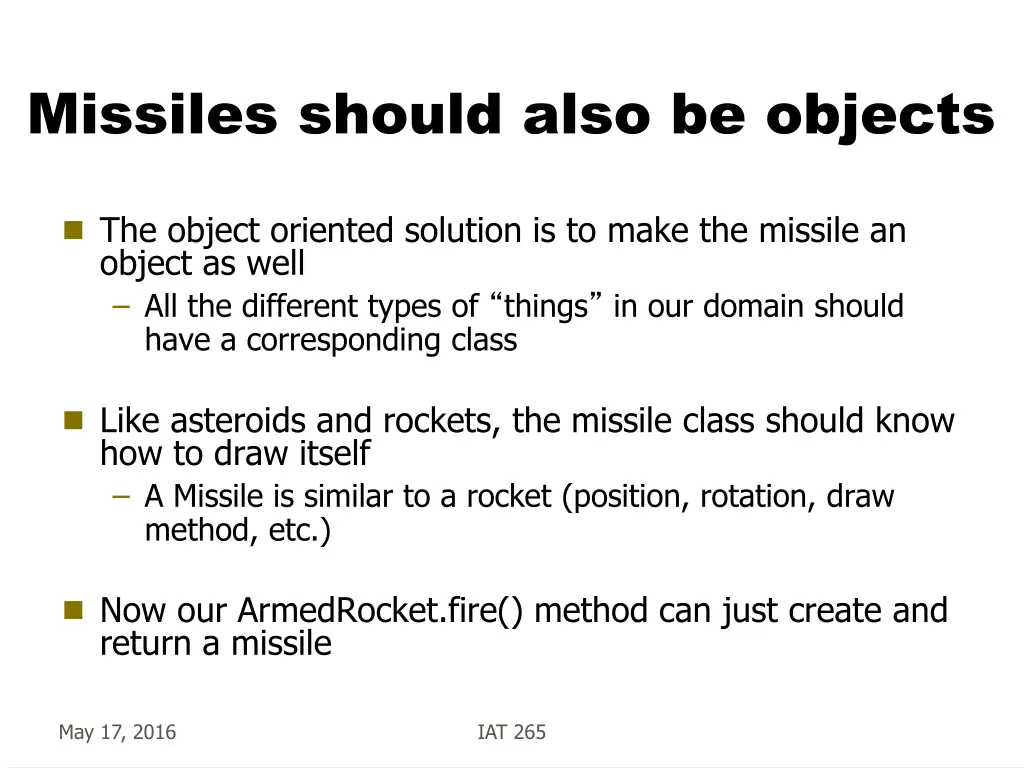 missiles should also be objects
