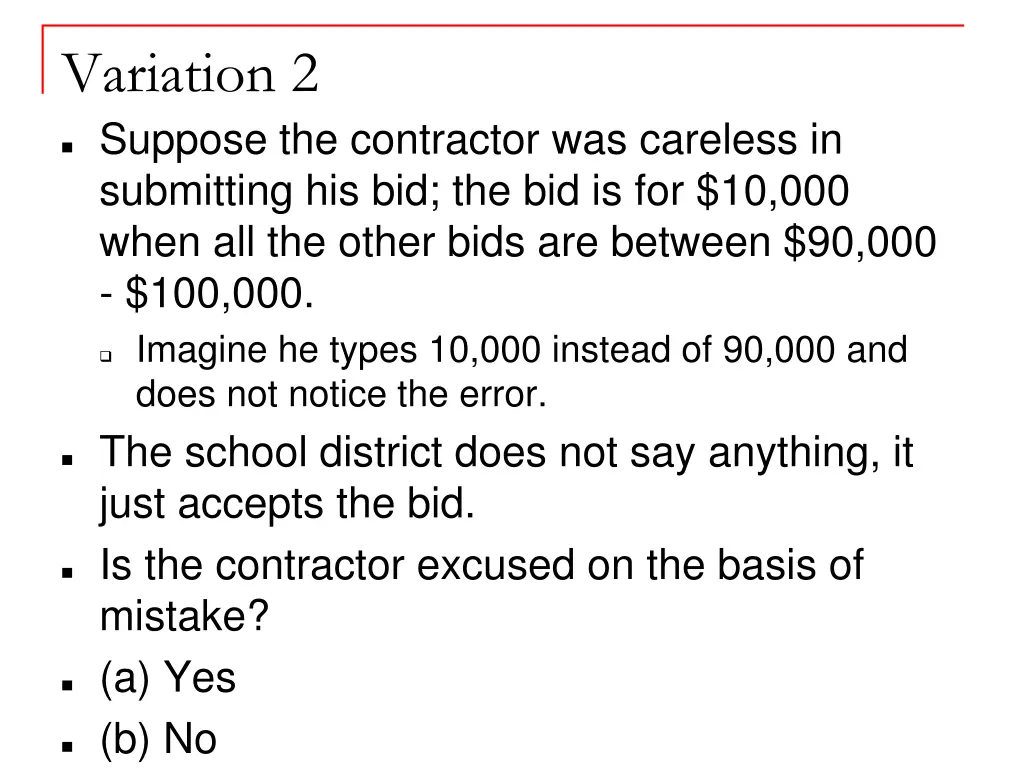 variation 2 suppose the contractor was careless