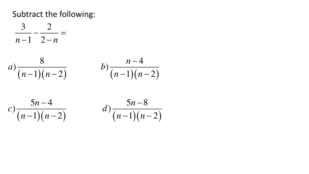 subtract the following 3 2 1 2 n n