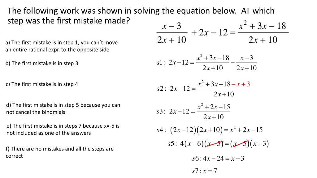 the following work was shown in solving 1