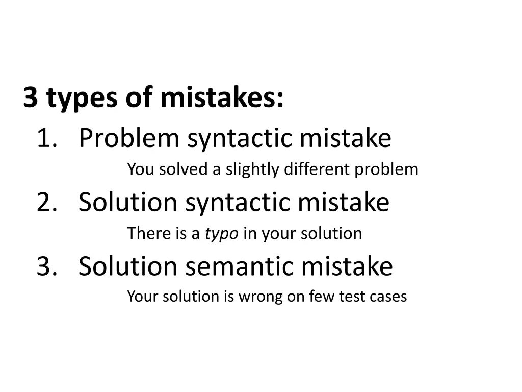 3 types of mistakes 1 problem syntactic mistake