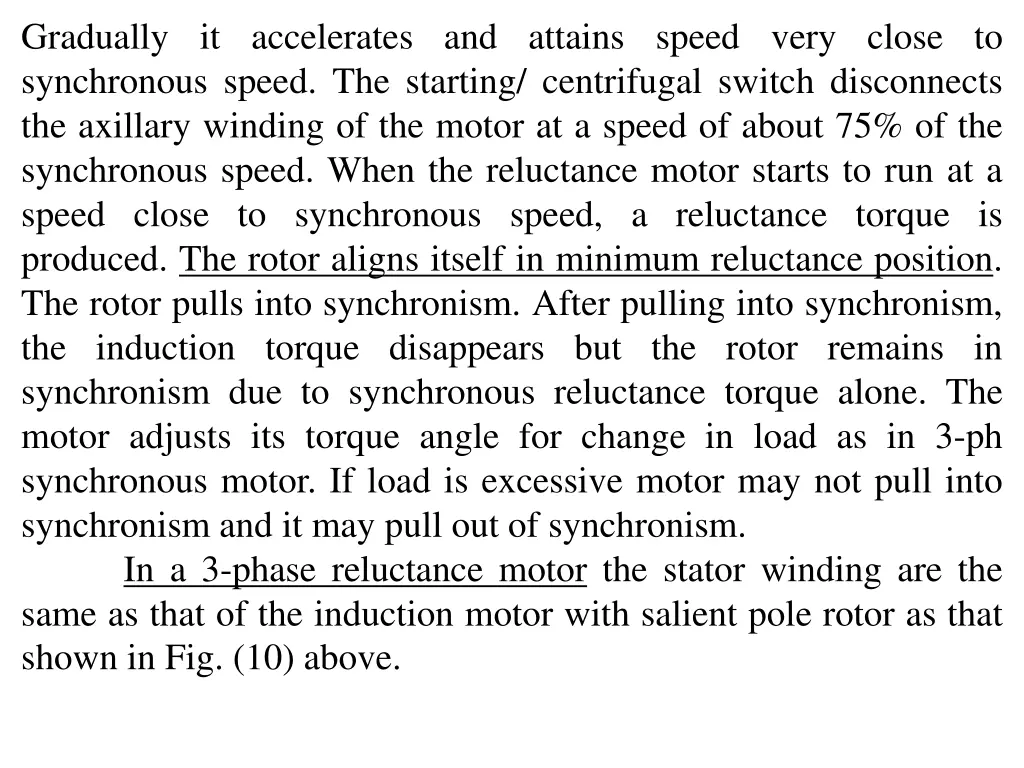 gradually it accelerates and attains speed very