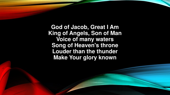 god of jacob great i am king of angels