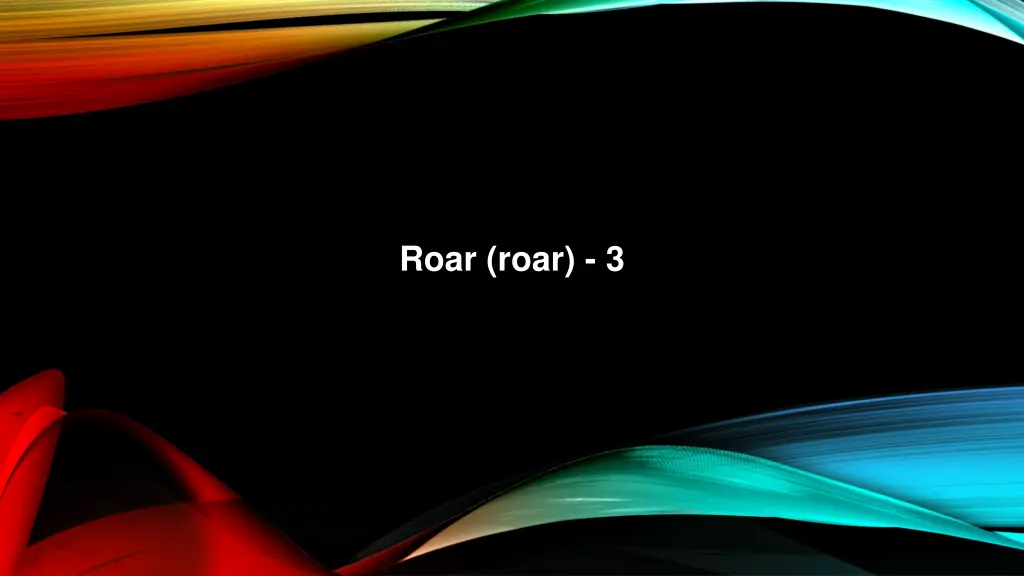 roar roar 3 1