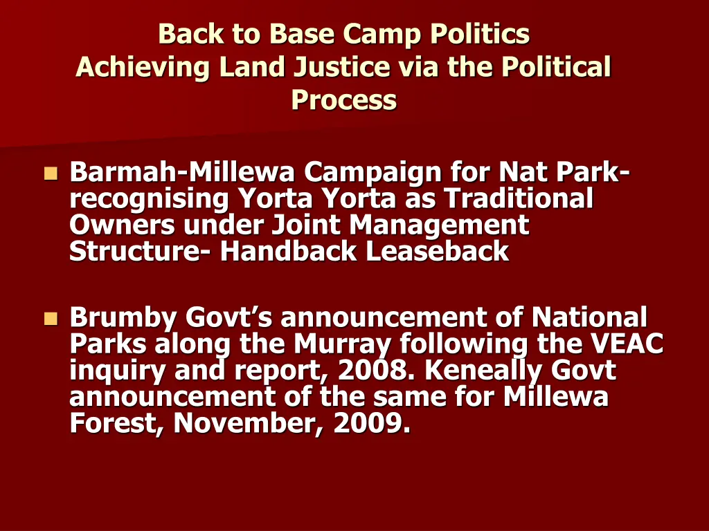 back to base camp politics achieving land justice