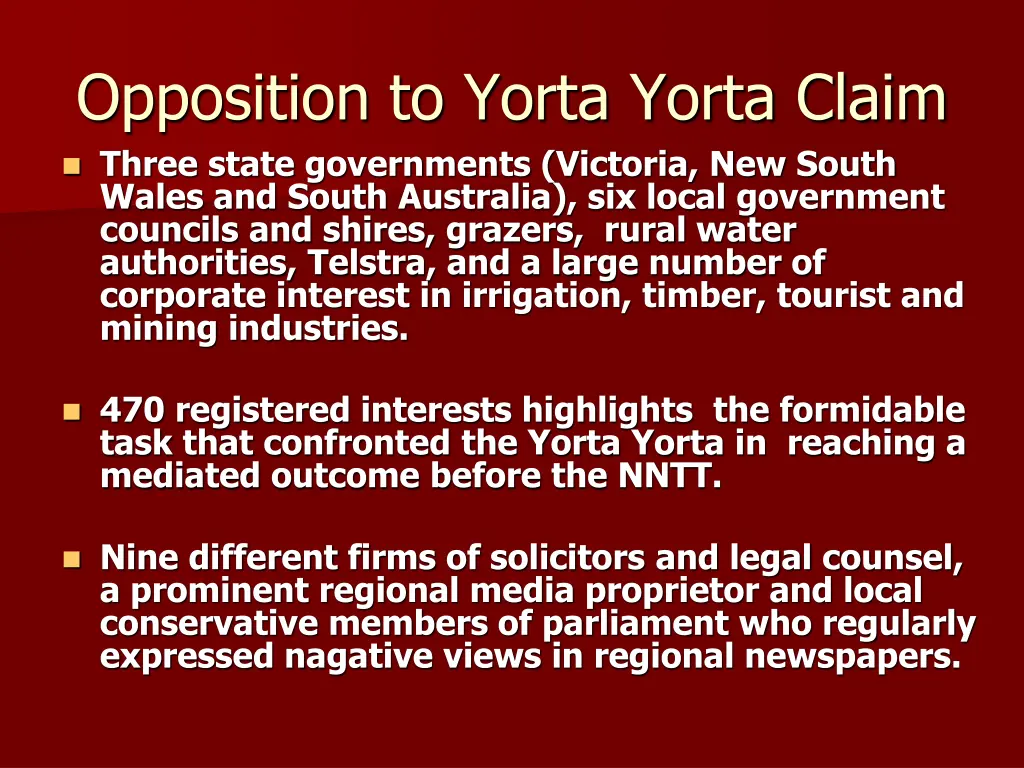 opposition to yorta yorta claim three state