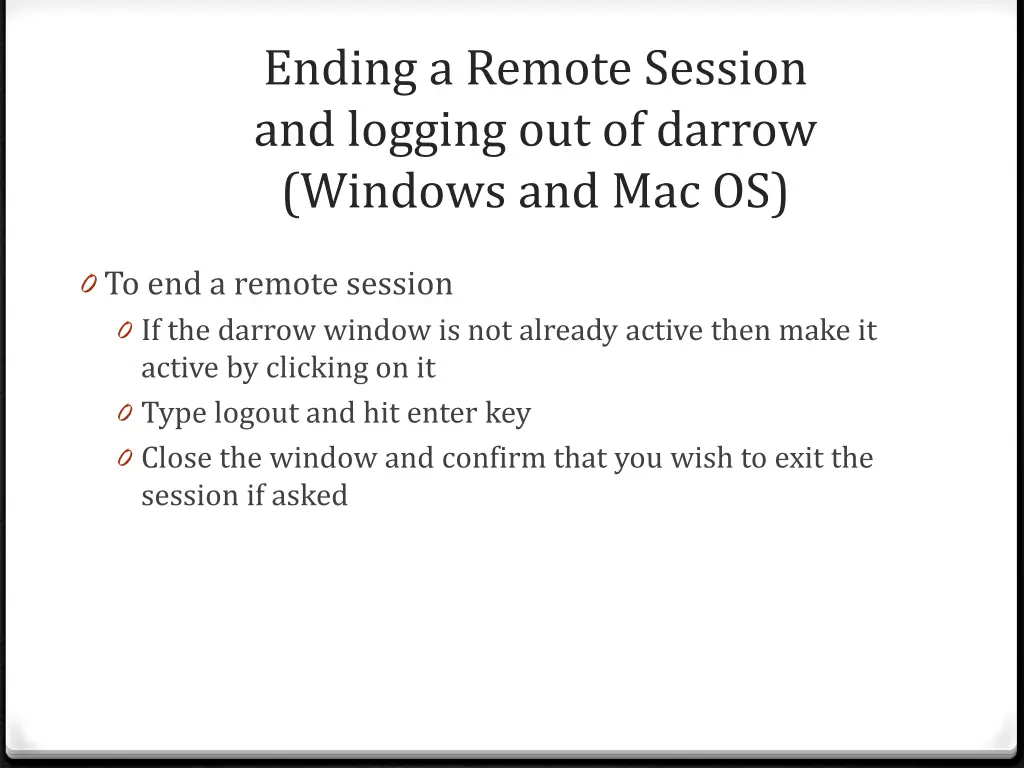 ending a remote session and logging out of darrow