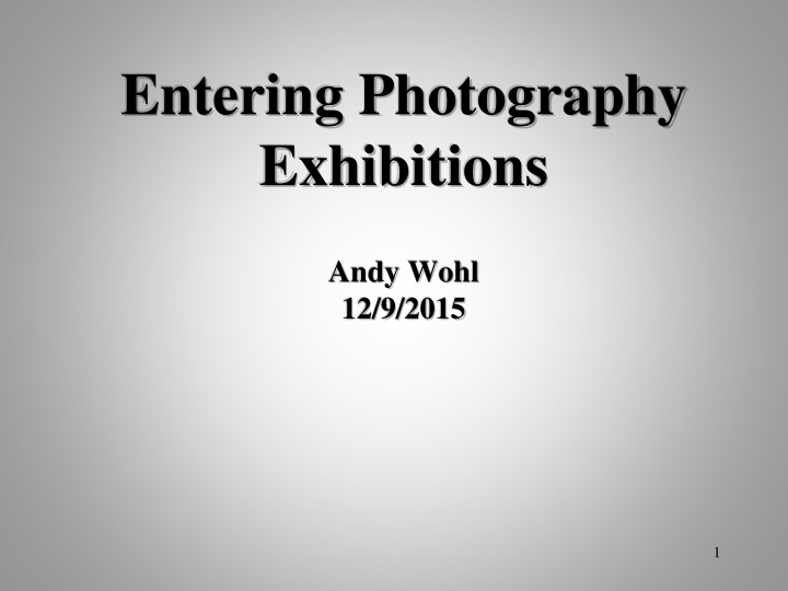 entering photography exhibitions
