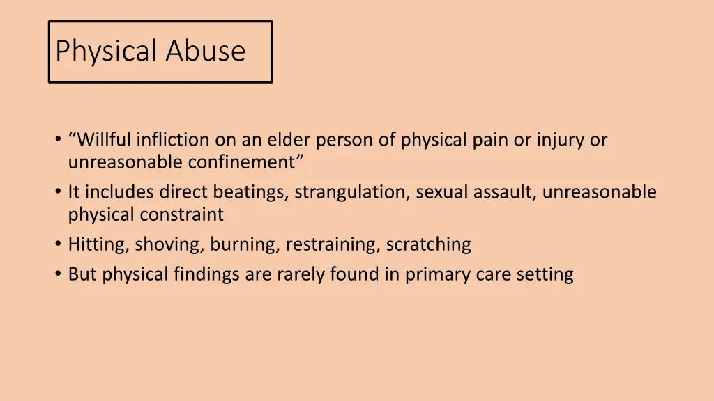 physical abuse