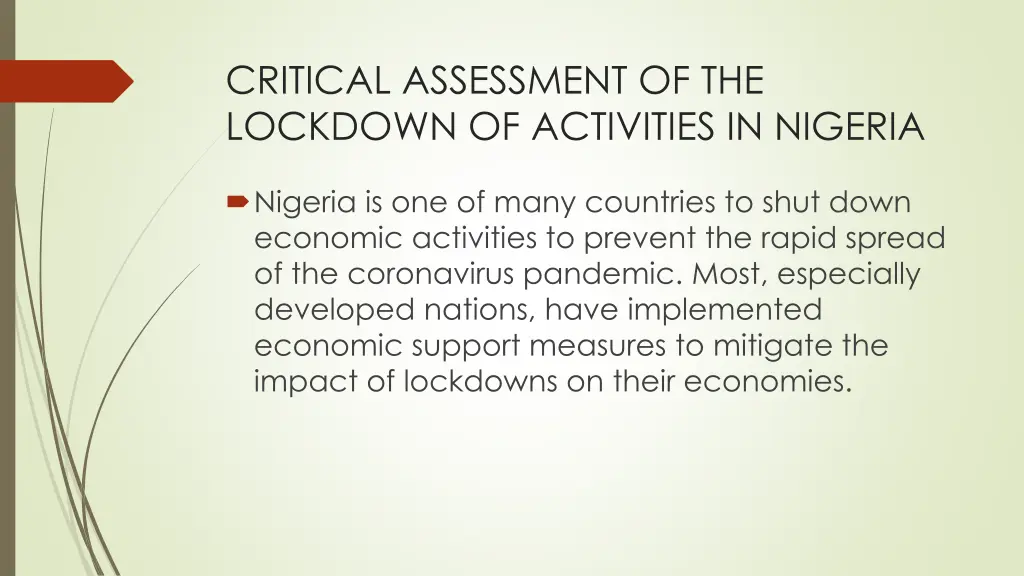 critical assessment of the lockdown of activities