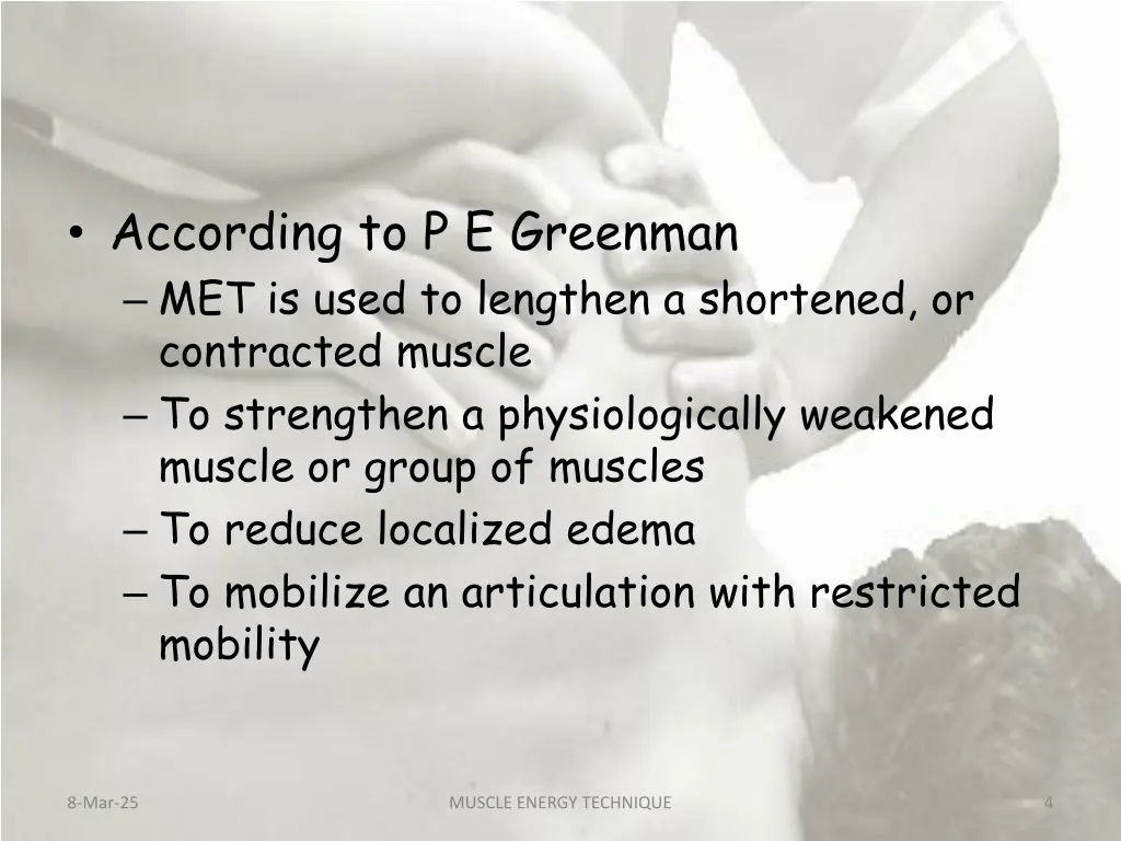 according to p e greenman met is used to lengthen
