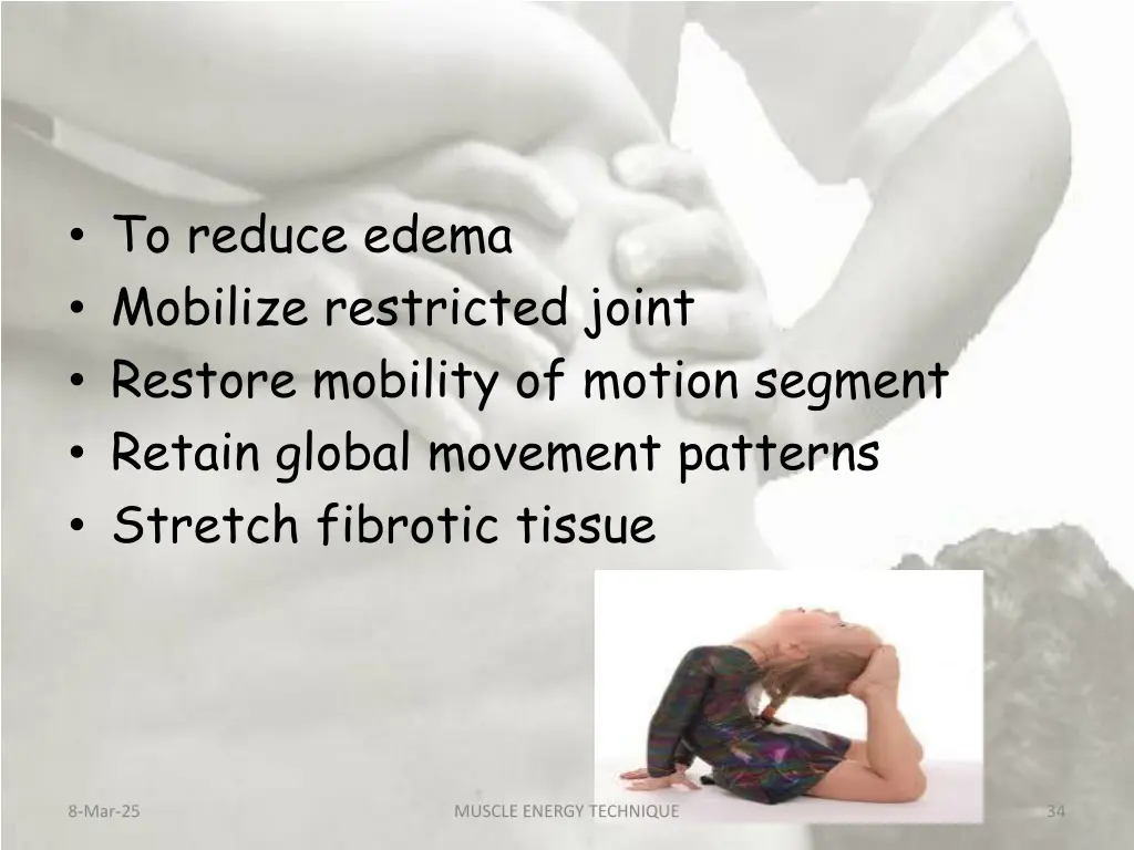 to reduce edema mobilize restricted joint restore