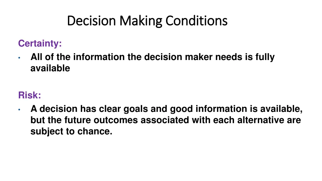 decision making conditions decision making