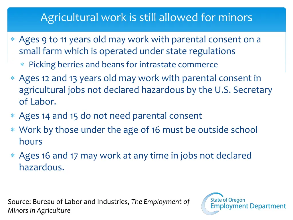agricultural work is still allowed for minors