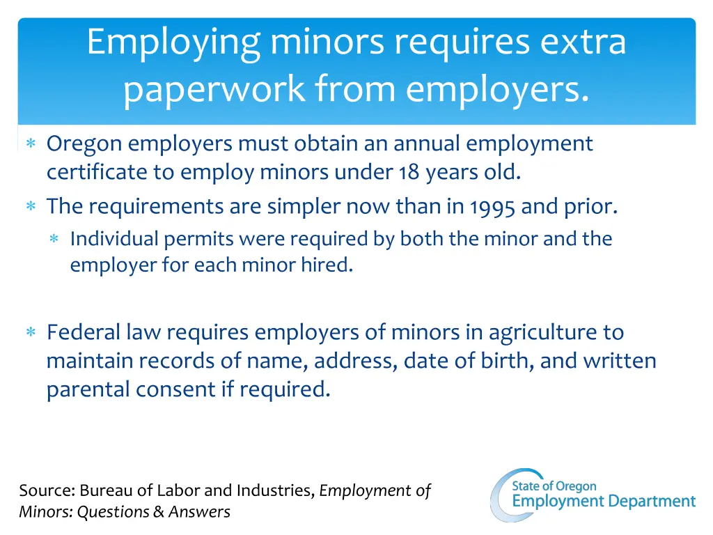 employing minors requires extra paperwork from