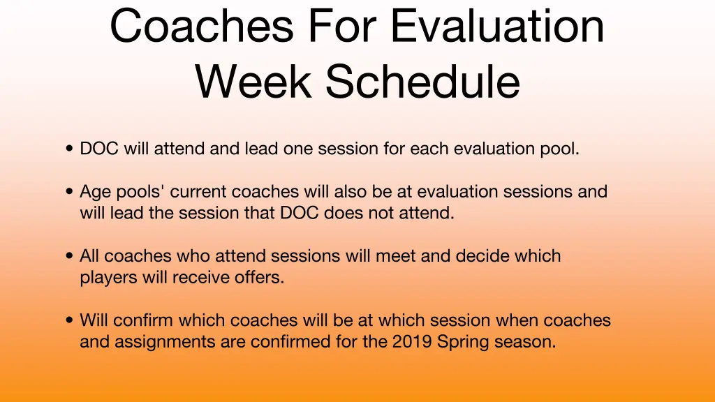 coaches for evaluation week schedule