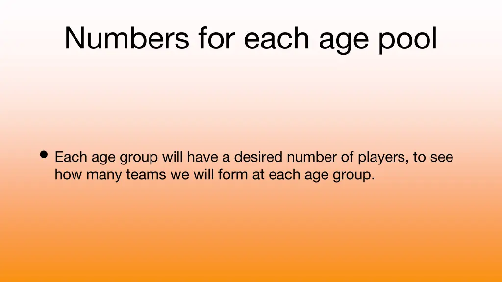 numbers for each age pool