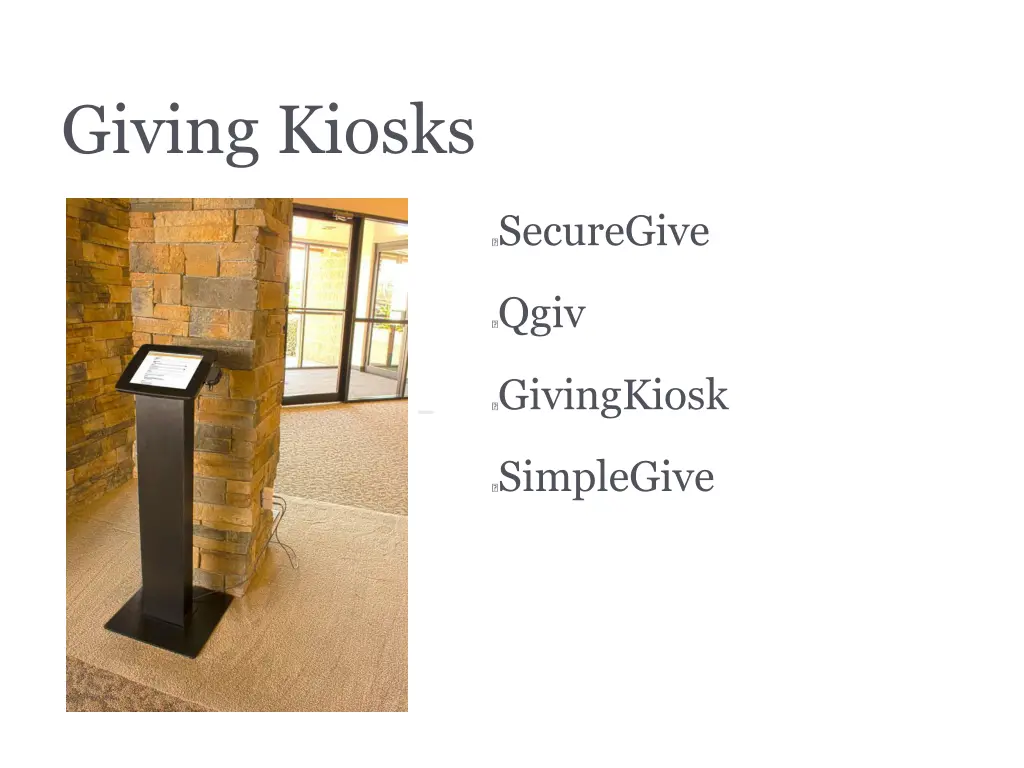 giving kiosks