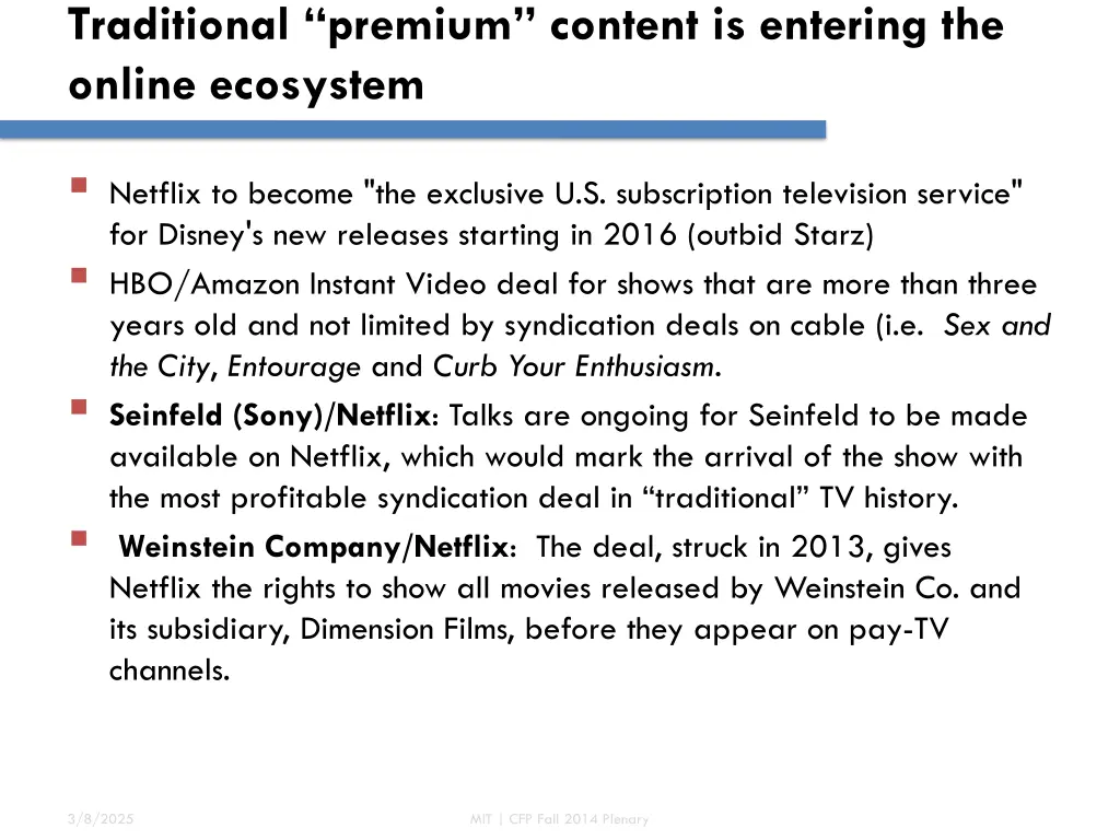 traditional premium content is entering